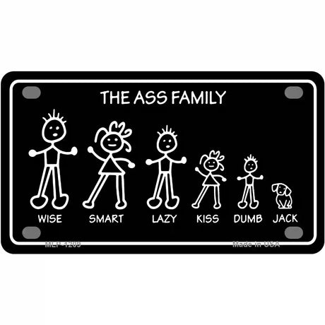 The Ass Family Novelty Metal License Plate 4" x 2.2" (MLP)