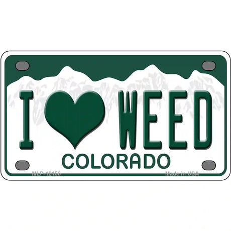 I Love Weed Colorado Novelty Metal License Plate 4" x 2.2" (MLP)