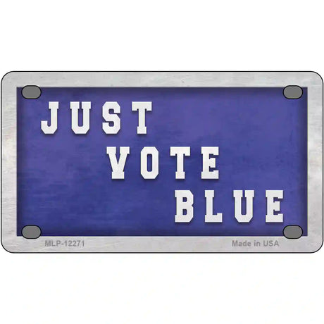 Just Vote Blue Novelty Metal License Plate 4" x 2.2" (MLP)