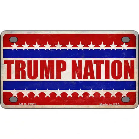 Trump Nation Novelty Metal License Plate 4" x 2.2" (MLP)