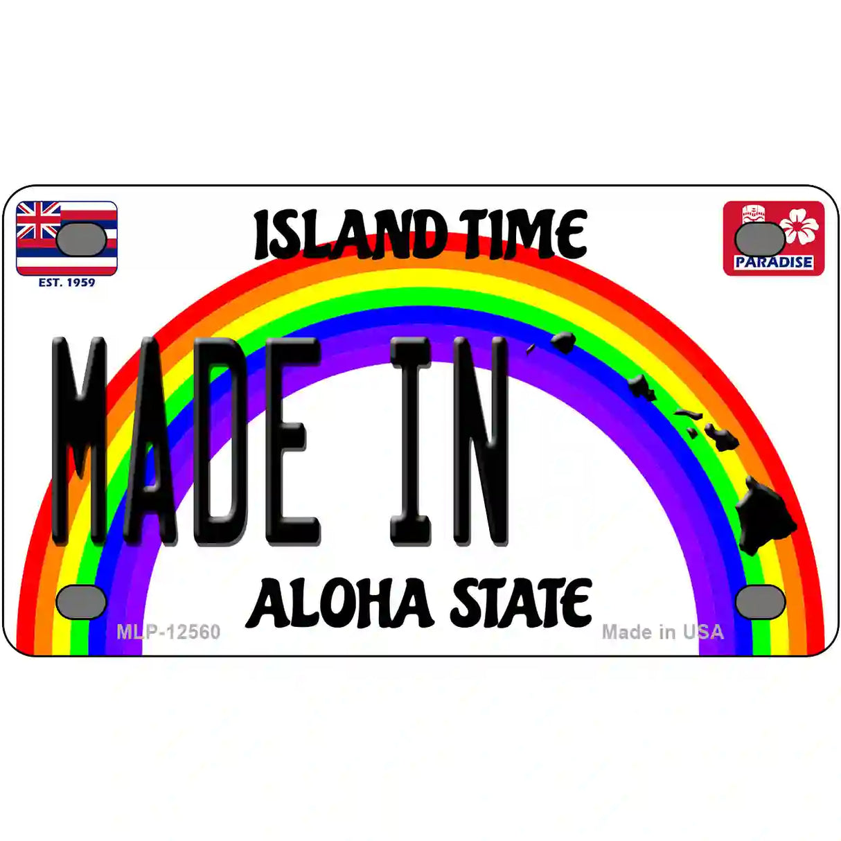 Made In Hawaii Novelty Metal License Plate LP-12560 4" x 2.2" (MLP)