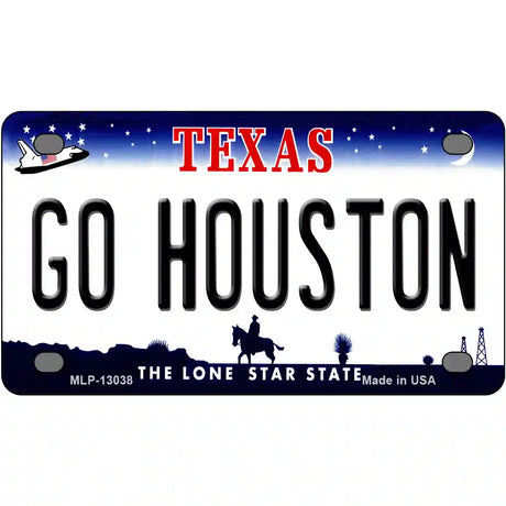 Go Houston Novelty Metal License Plate 4" x 2.2" (MLP)