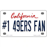 Number 1 49ers Fan Novelty Metal License Plate Tag 4" x 2.2" (MLP)