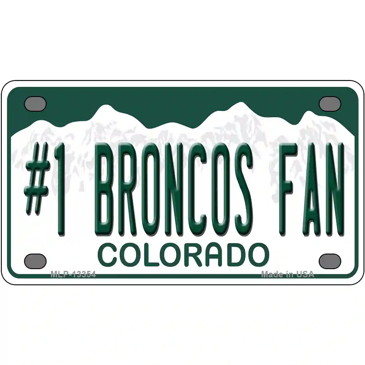 Number 1 Broncos Fan Novelty Metal License Plate Tag 4" x 2.2" (MLP)