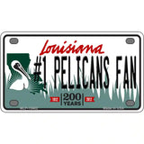 Number 1 Pelicans Fan Novelty Metal License Plate Tag 4" x 2.2" (MLP)