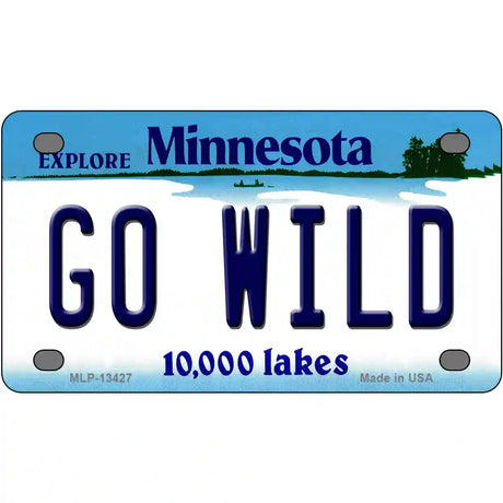 Go Wild Novelty Metal License Plate Tag 4" x 2.2" (MLP)