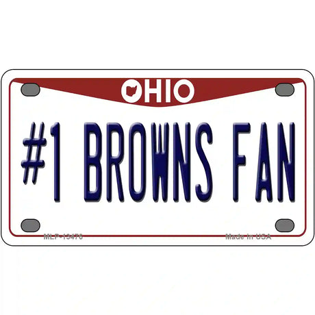 Number 1 Browns Fan Novelty Metal License Plate Tag 4" x 2.2" (MLP)