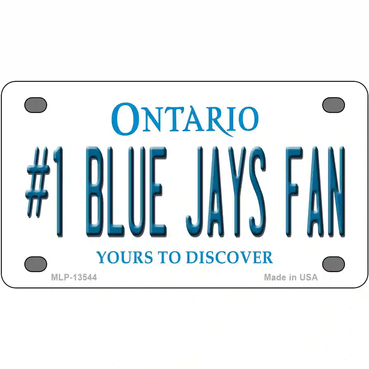 Number 1 Blue Jays Fan Novelty Metal License Plate Tag 4" x 2.2" (MLP)