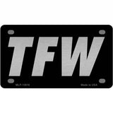 TFW Black Novelty Metal License Plate Tag 4" x 2.2" (MLP)