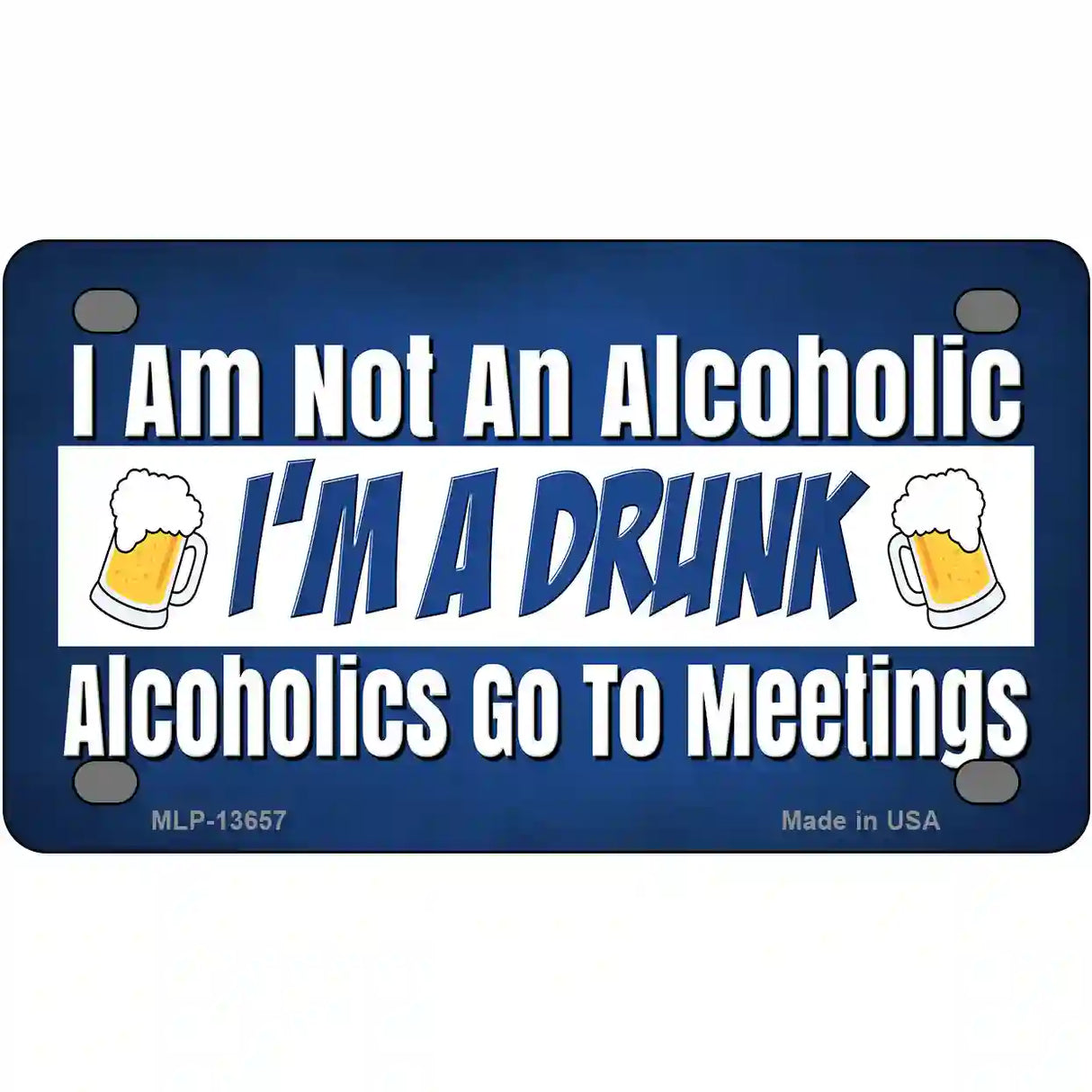 Im A Drunk Novelty Metal License Plate Tag 4" x 2.2" (MLP)