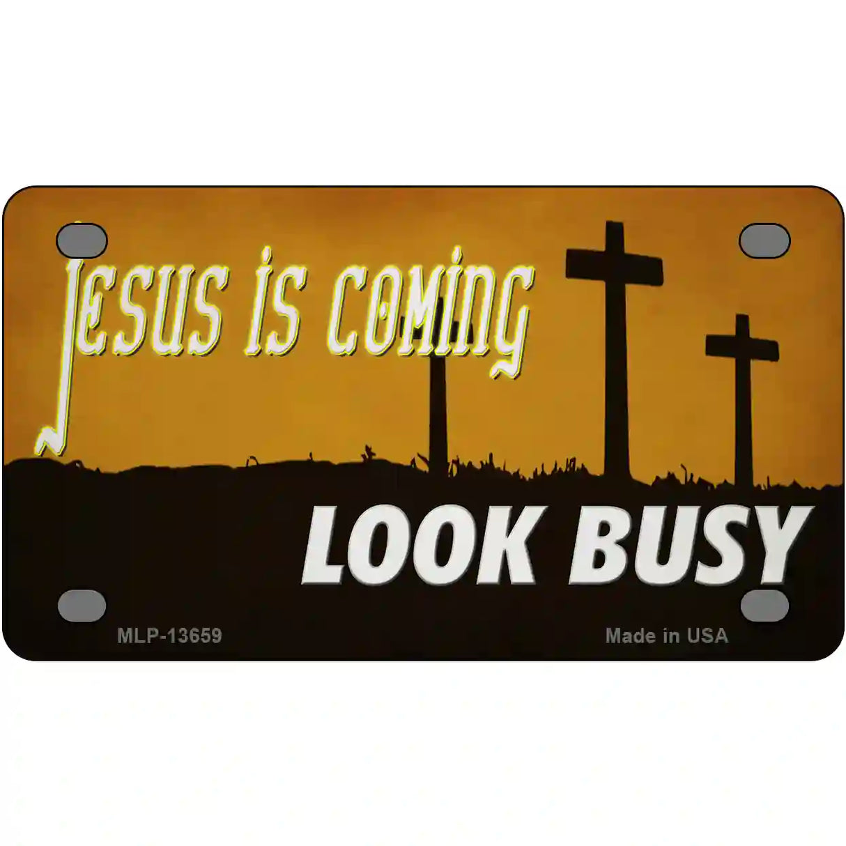 Jesus Is Coming Novelty Metal License Plate Tag 4" x 2.2" (MLP)