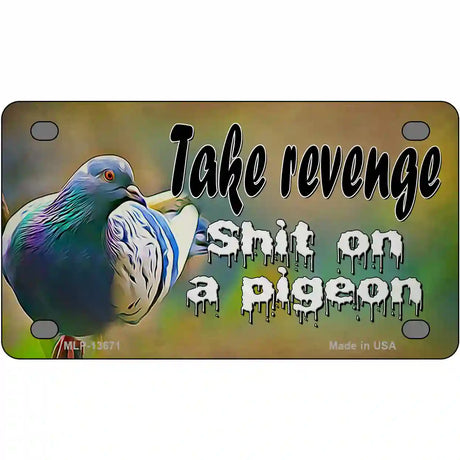 Shit On A Pigeon Novelty Metal License Plate Tag 4" x 2.2" (MLP)