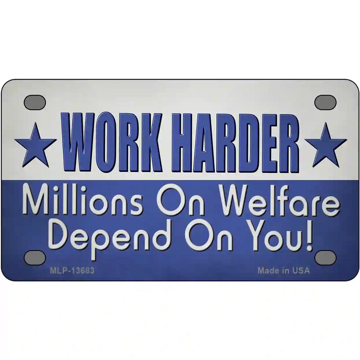 Welfare Depends On You Novelty Metal License Plate Tag 4" x 2.2" (MLP)