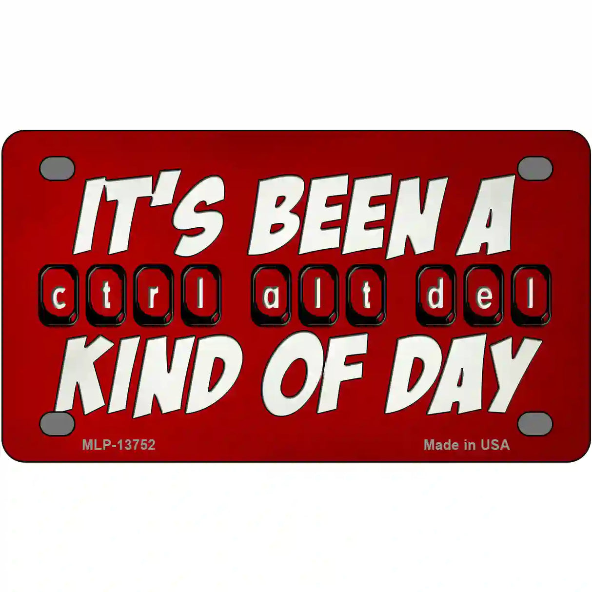 Ctrl Alt Del Day Novelty Metal License Plate Tag 4" x 2.2" (MLP)