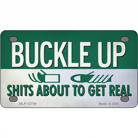 Buckle Up Novelty Metal License Plate Tag 4" x 2.2" (MLP)