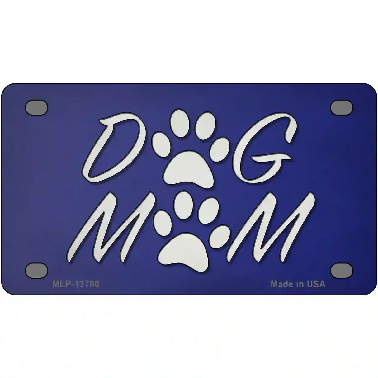 Dog Mom Novelty Metal License Plate Tag 4" x 2.2" (MLP)