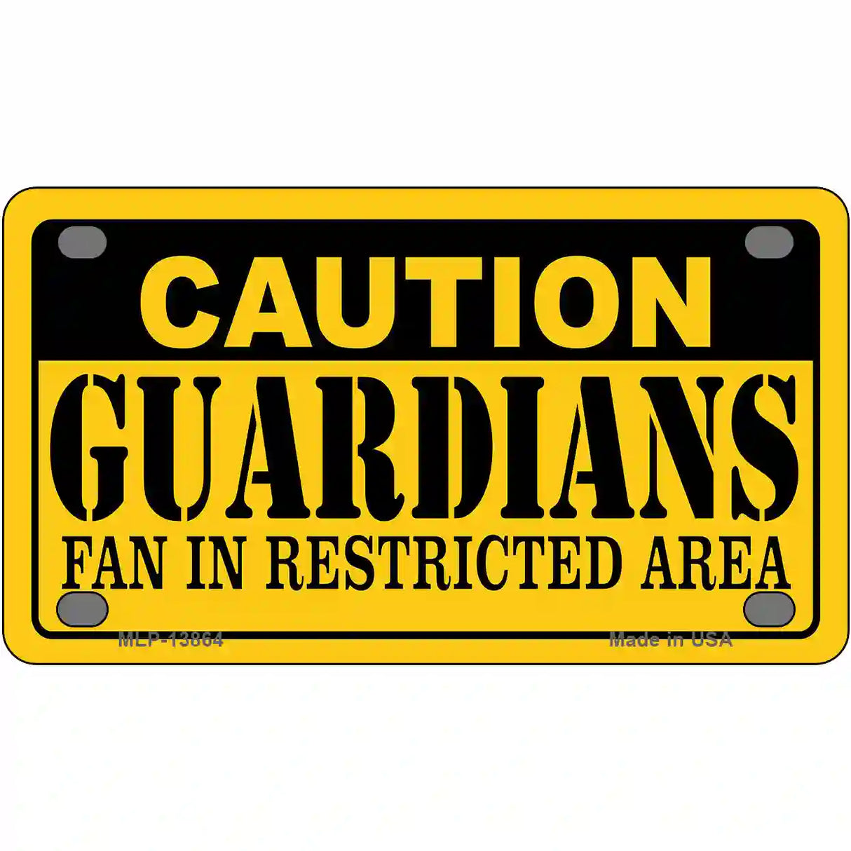 Caution Guardians Novelty Metal License Plate Tag 4" x 2.2" (MLP)