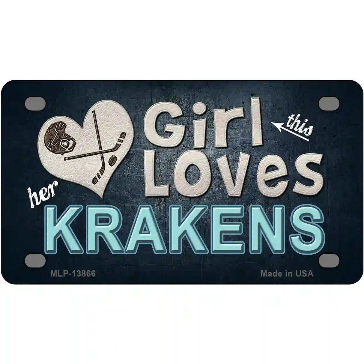 This Girl Loves Krakens Novelty Metal License Plate Tag 4" x 2.2" (MLP)