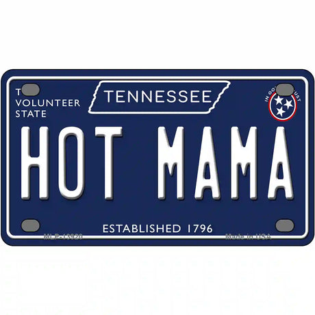 Hot Mama Tennessee Blue Novelty Metal License Plate Tag 4" x 2.2" (MLP)