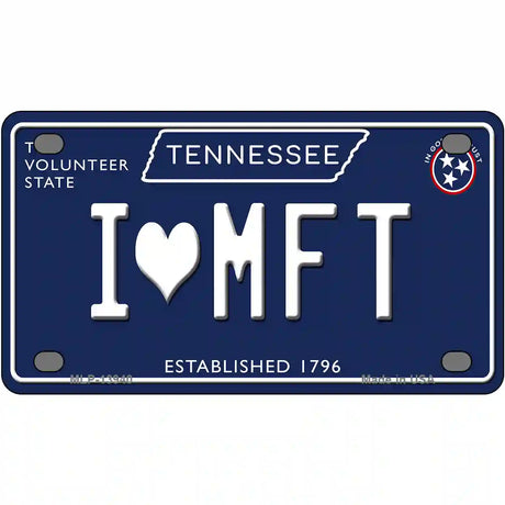 I Heart MFT Tennessee Blue Novelty Metal License Plate Tag 4" x 2.2" (MLP)