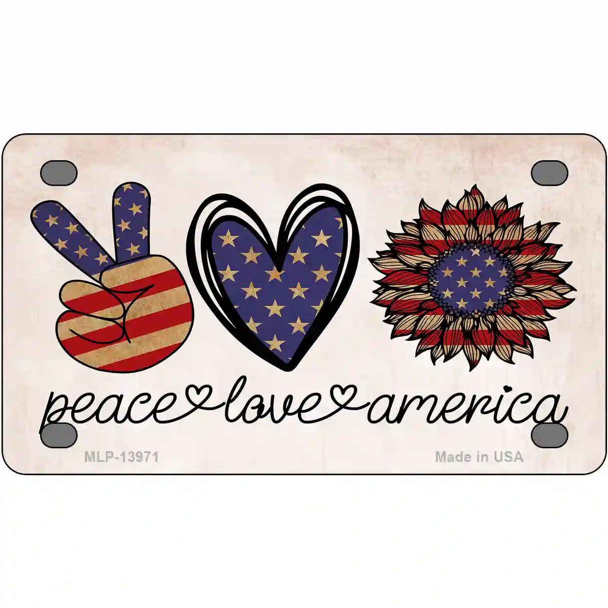 Peace Love America Novelty Metal License Plate Tag 4" x 2.2" (MLP)