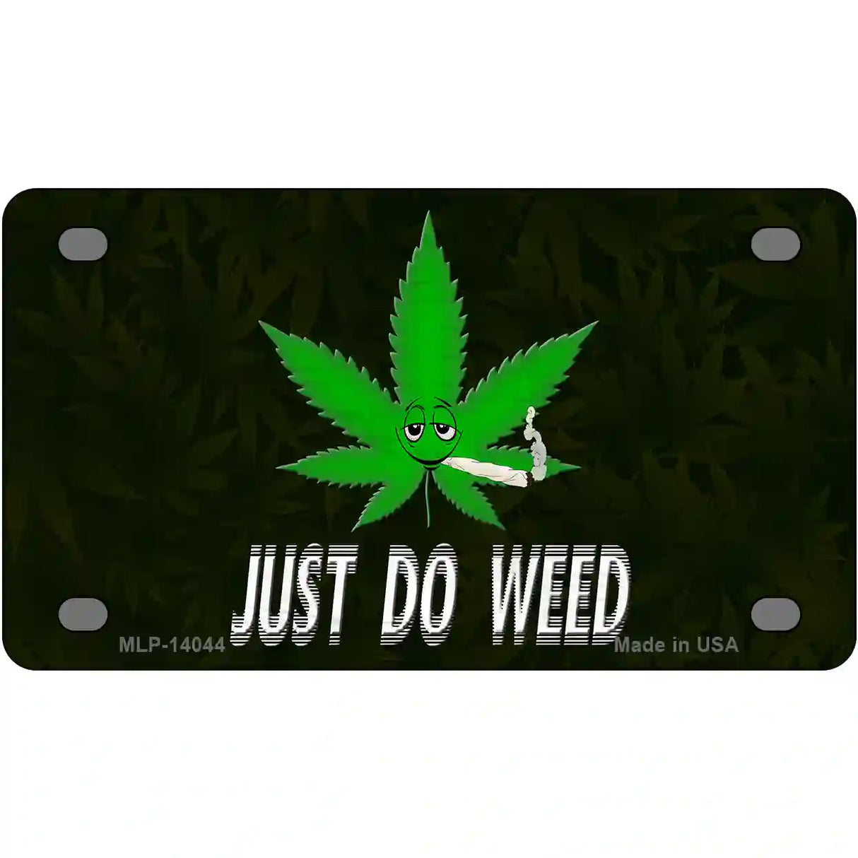 Just Do Weed Leaf Novelty Metal License Plate 4" x 2.2" (MLP)