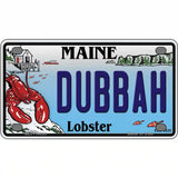 Dubbah Maine Lobster Novelty Metal License Plate 4" x 2.2" (MLP)