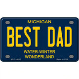 Best Dad Michigan Blue Novelty License Plate 4" x 2.2" (MLP)