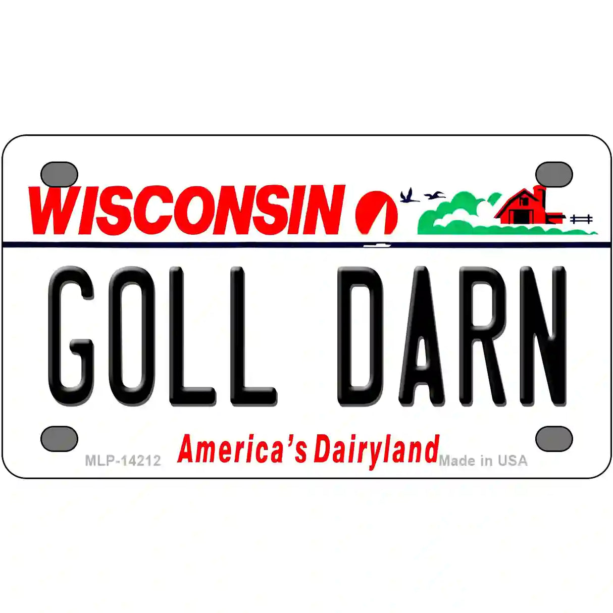 Goll Darn Wisconsin Novelty Metal License Plate 4" x 2.2" (MLP)