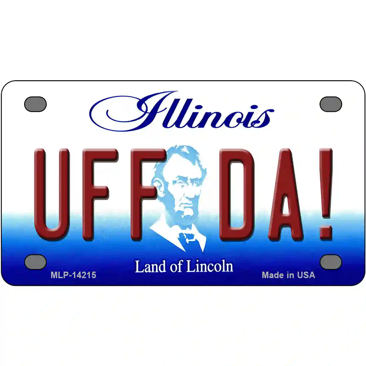 Uff Da Illinois Novelty Metal License Plate 4" x 2.2" (MLP)