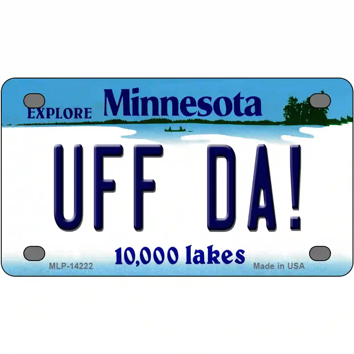 Uff Da Minnesota Novelty Metal License Plate 4" x 2.2" (MLP)