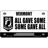 Vermont POW MIA Some Gave All Novelty Metal License Plate 4" x 2.2" (MLP)