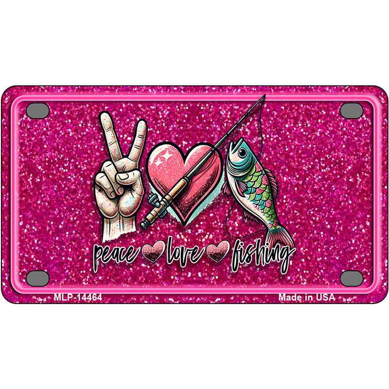 Peace Love Fishing Novelty Metal License Plate LP-14464