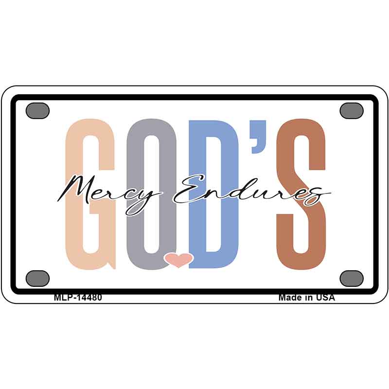 Gods Mercy Endures Novelty Metal License Plate LP-14480