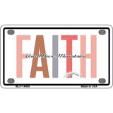 Faith Can Move Mountains Novelty Metal License Plate LP-14486