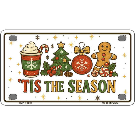 Tis the Season Novelty Metal License Plate LP-14554