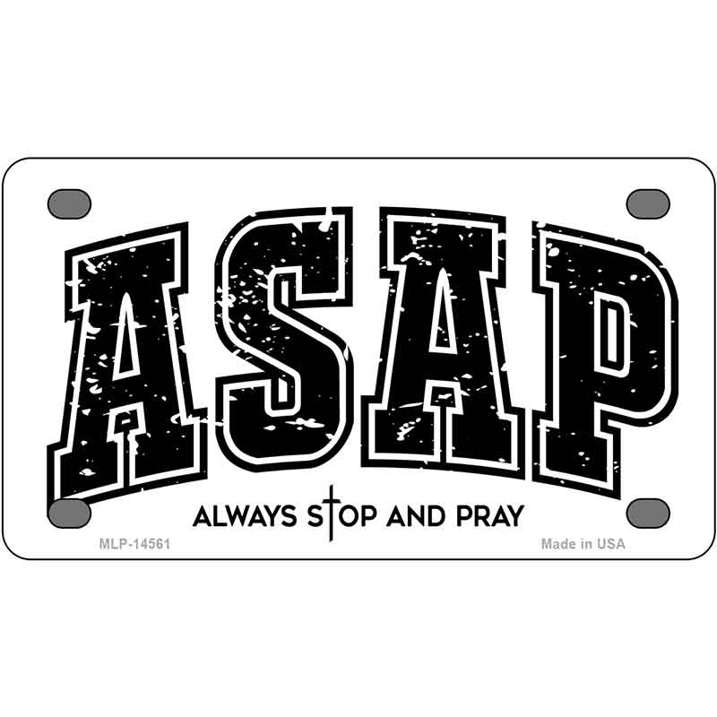 Always Stop and Pray Novelty Metal License Plate LP-14561