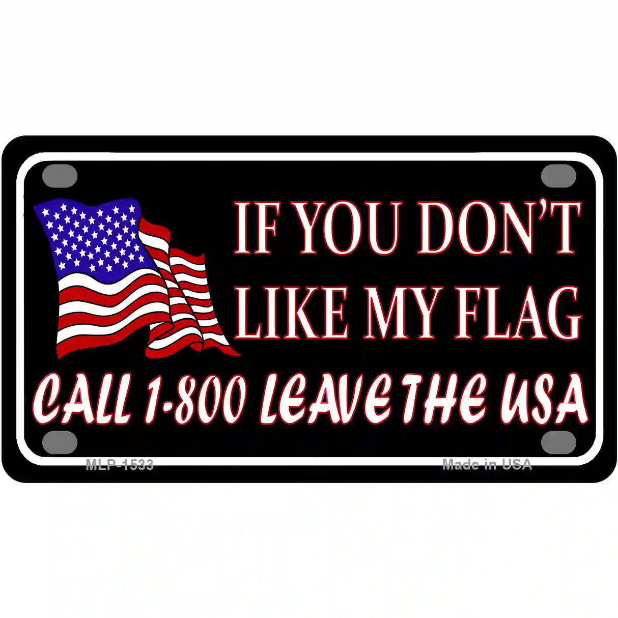 1 800 Leave The USA Metal Novelty License Plate 4" x 2.2" (MLP)