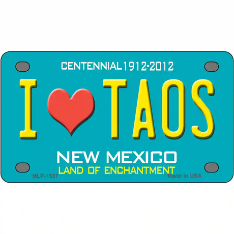 I Love Taos New Mexico Novelty Metal License Plate 4" x 2.2" (MLP)