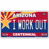 Arizona Centennial I Work Out Metal Novelty License Plate 4" x 2.2" (MLP)