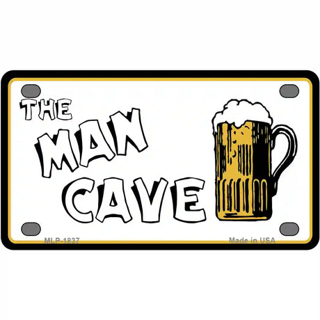 Man Cave Metal Novelty License Plate 4" x 2.2" (MLP)