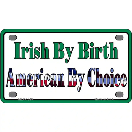 Irish By Birth Metal Novelty License Plate 4" x 2.2" (MLP)