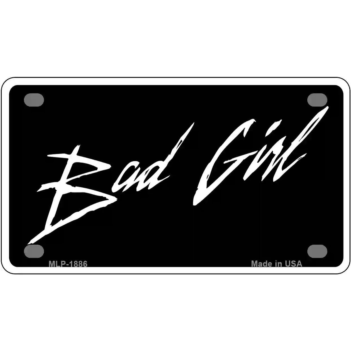 Bad Girl Metal Novelty License Plate 4" x 2.2" (MLP)