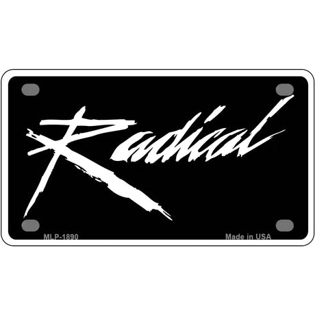 Radical Metal Novelty License Plate 4" x 2.2" (MLP)