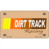 Dirt Track Racing Metal Novelty License Plate 4" x 2.2" (MLP)