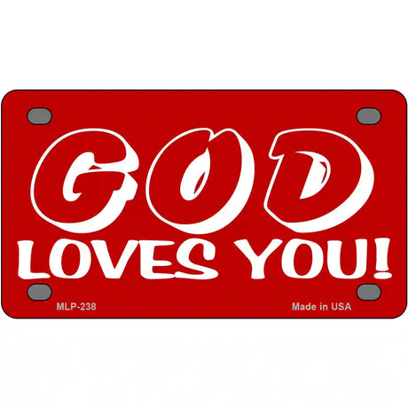 God Loves You Metal Novelty License Plate 4" x 2.2" (MLP)