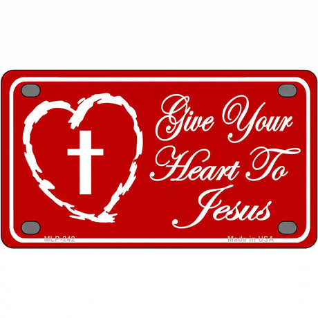 Give Your Heart To Jesus Metal Novelty License Plate 4" x 2.2" (MLP)