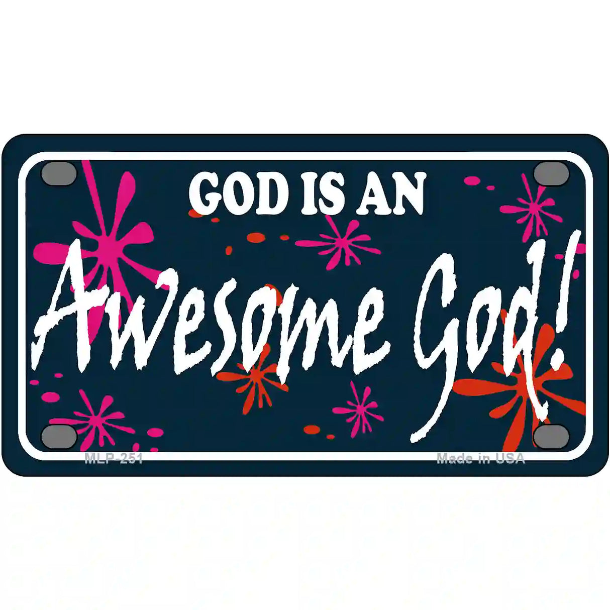 God Is An Awesome God Metal Novelty License Plate 4" x 2.2" (MLP)