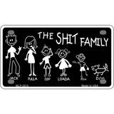 The Shit Family Metal Novelty License Plate 4" x 2.2" (MLP)