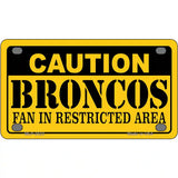 Caution Broncos Metal Novelty License Plate 4" x 2.2" (MLP)